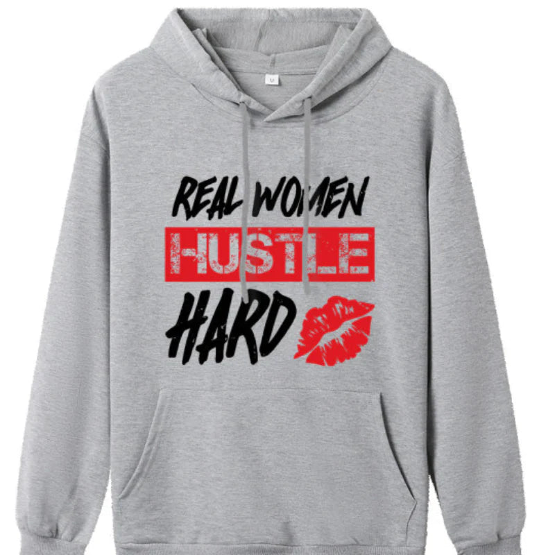 Real Women Hustle Hard Hoodie